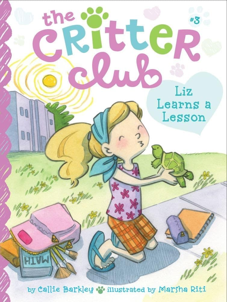 Critter Club: Liz Learns a Lesson