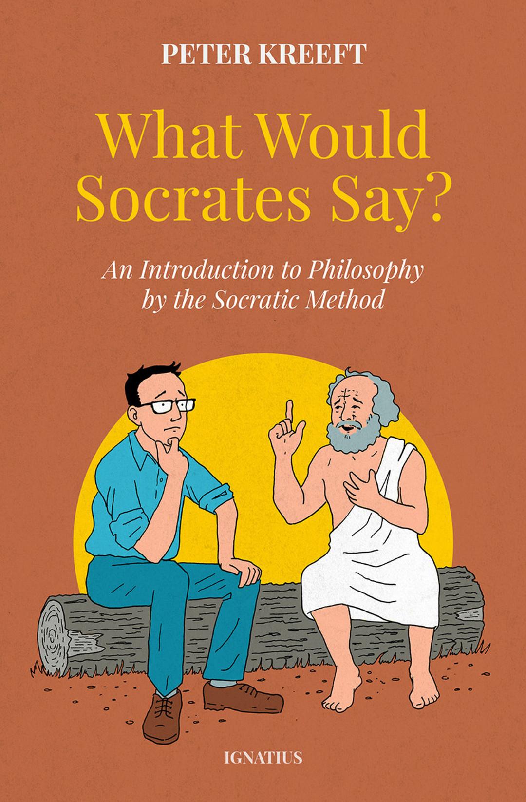 What Would Socrates Say?