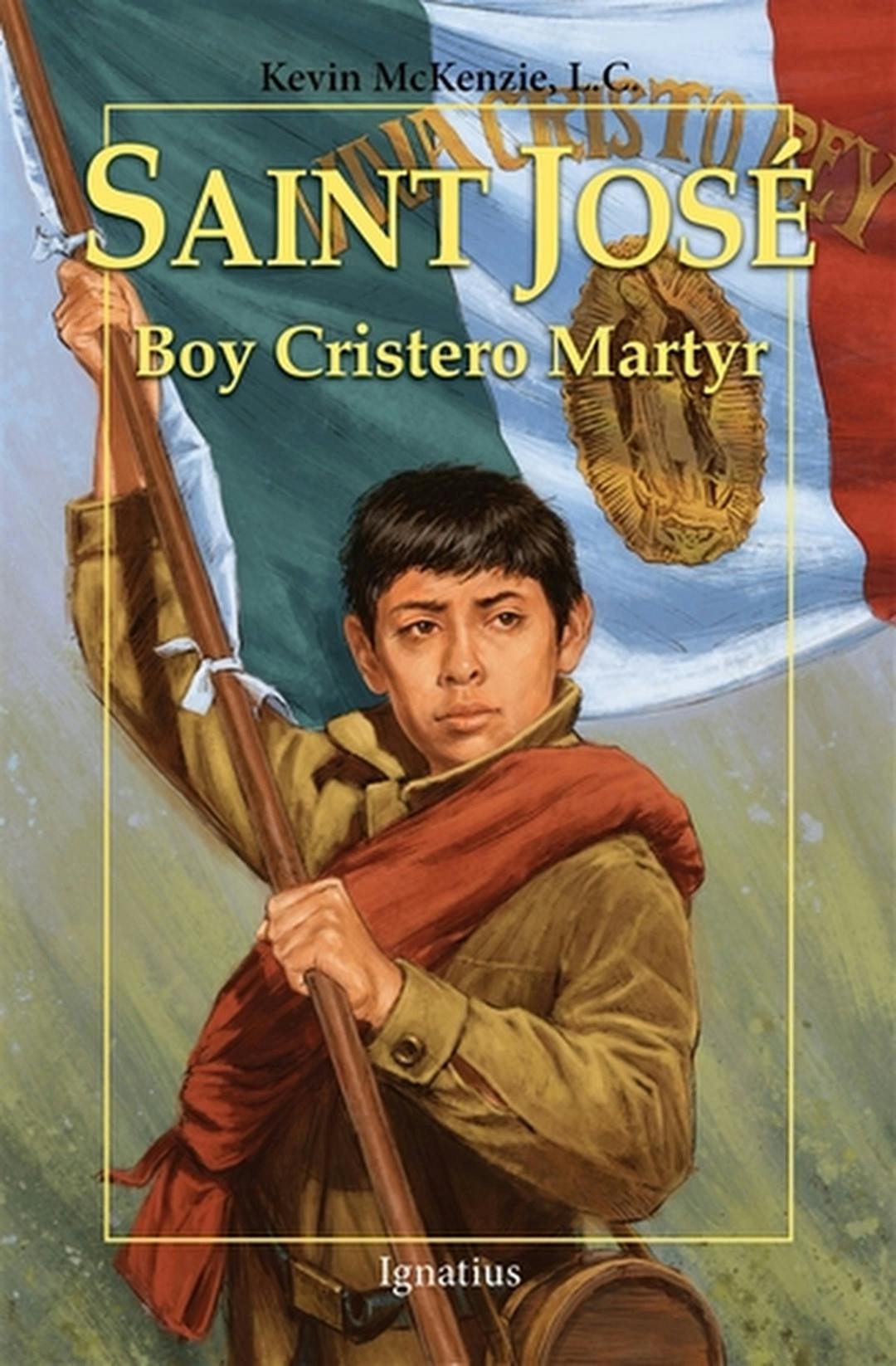 Saint Jose, Boy Cristero Martyr
