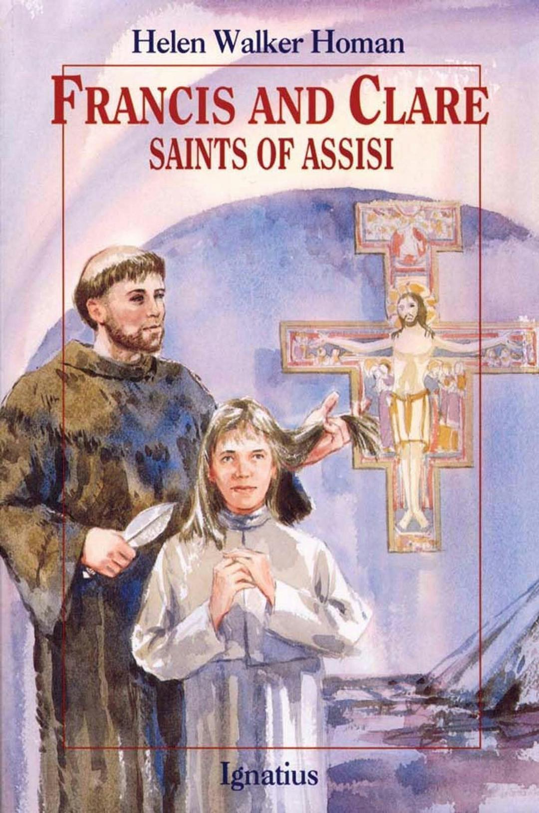 Francis and Clare: Saints of Assisi