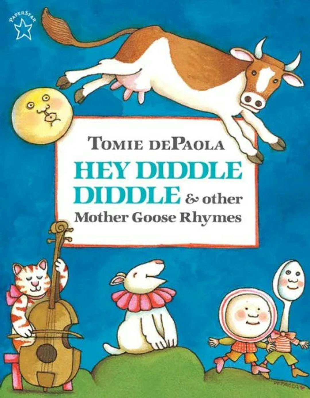 Hey Diddle Diddle and other Mother Goose Rhymes