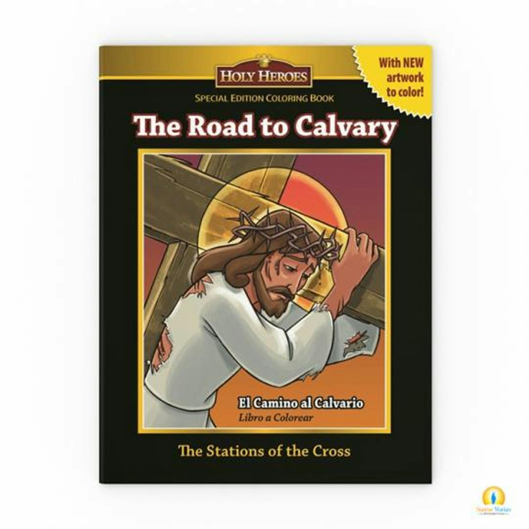 Holy Heroes (bi-lingual) Coloring Book: The Road to Calvary Coloring Book