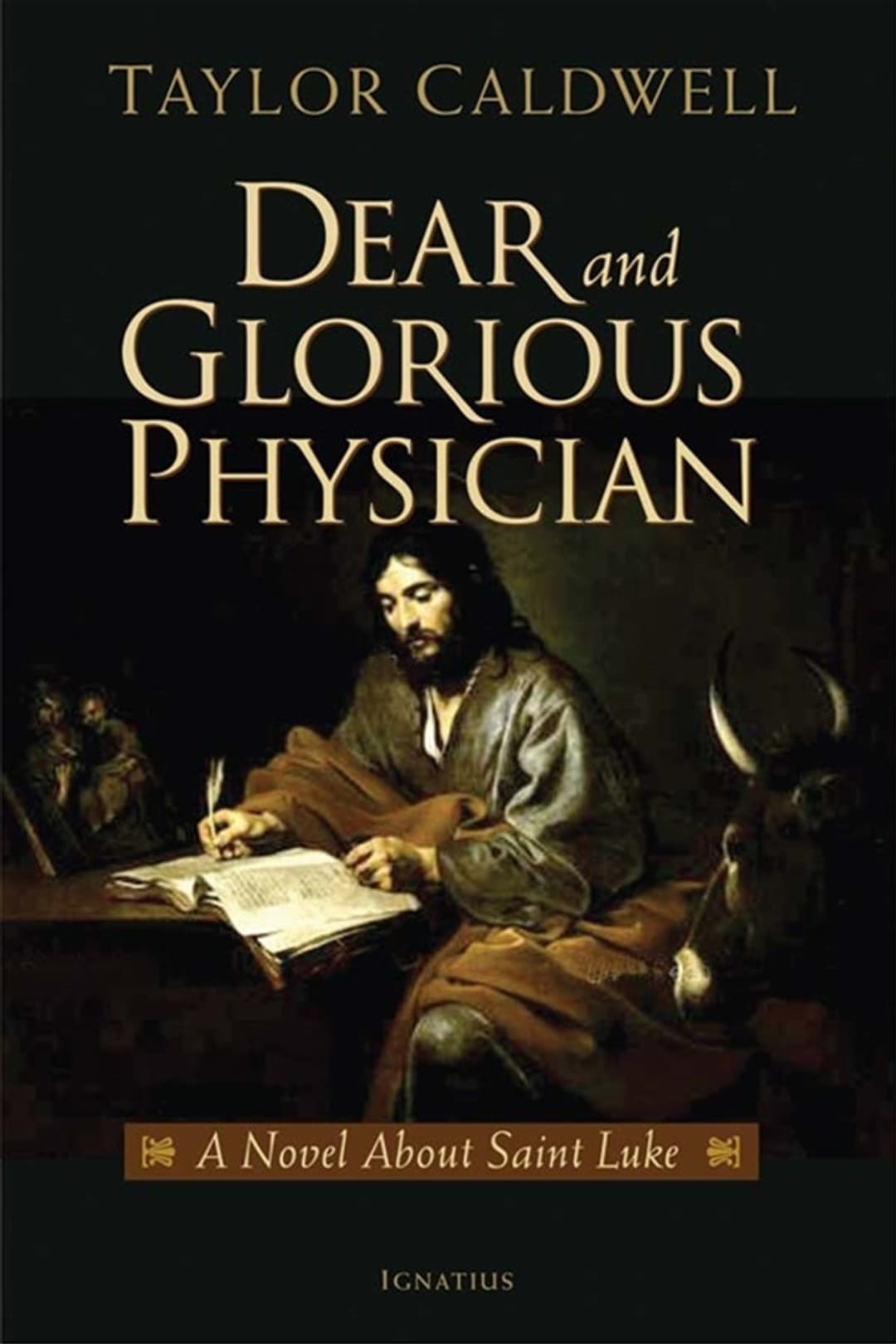 Dear and Glorious Physician